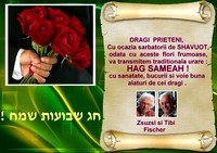 Hag Shavuot Sameah
Zsuzsi si Tibi Fischer